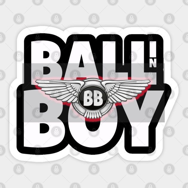 Ballin Boy Baller Sticker TeePublic